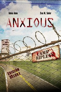 Anxious – Idoia Amo y Eva M. Soler