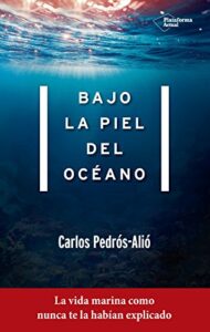 Bajo la piel del oceano