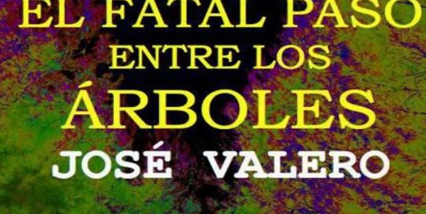 El fatal paso entre los arboles