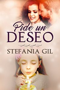 Pide un deseo, Stefania Gil